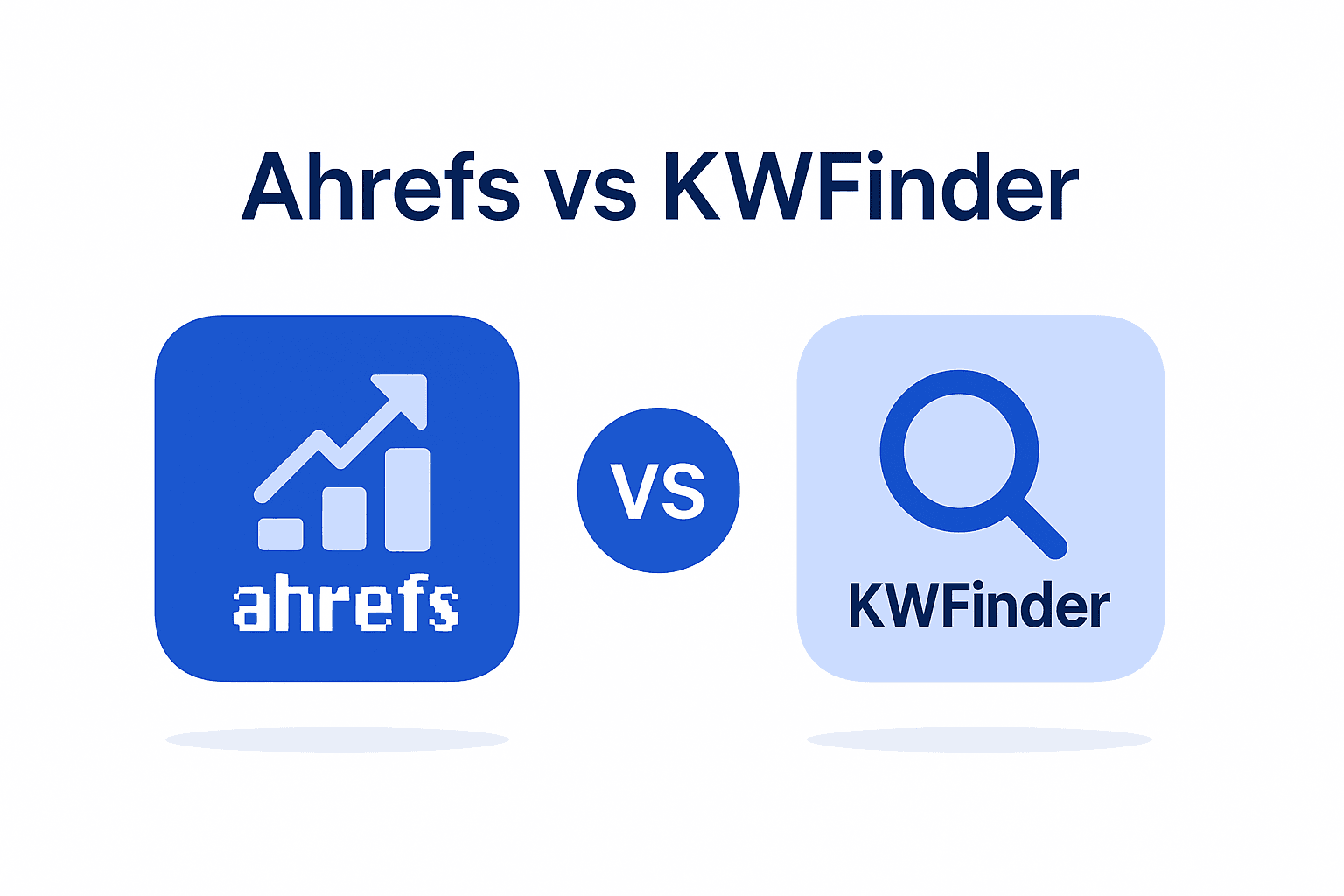 Ahrefs vs KWFinder: Which One to Choose in 2026?