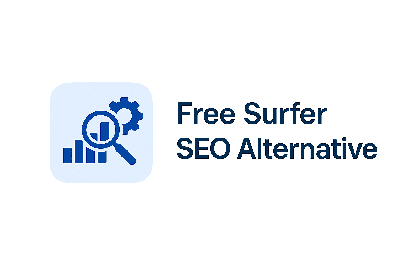 Free Surfer SEO Alternative: 7 Best Tools to Use in 2026
